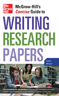 McGraw-Hill’s Concise Guide to Writing Research Papers